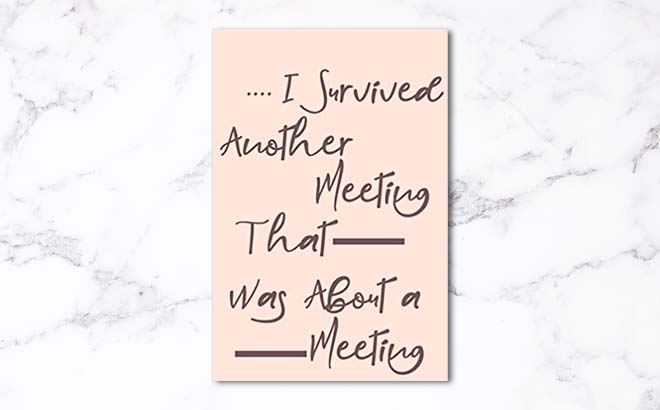 I Survived Another Meeting Notebook Paperback