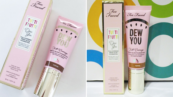 Too Faced Dew You Fresh Glow Foundation in Toffee and Cocoa Shades